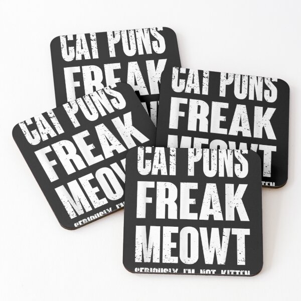 Item preview, Cat Puns Freak Meowt eriously Im Not Kitten Funny Cat designed and sold by SeyedshiNaia.