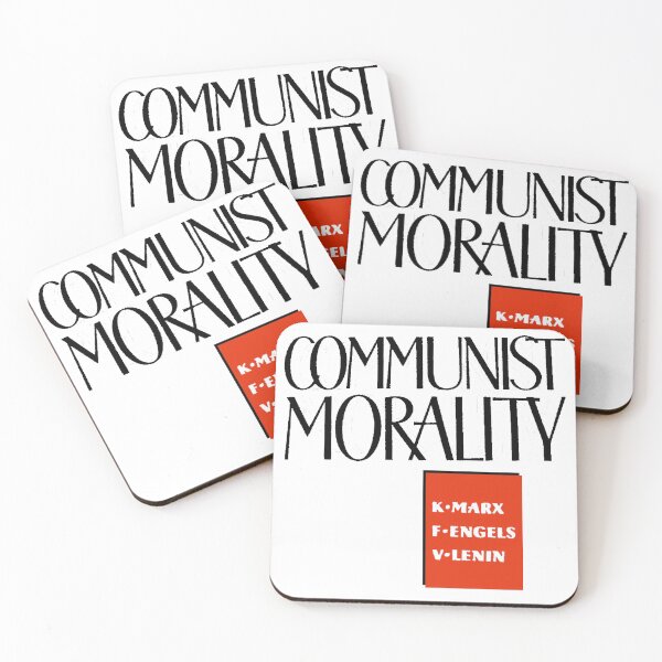 Item preview, Communist Morality Marx Engels Lenin Karl Marx Communism Marxist Marxism Socialist Socialism designed and sold by ez-does-it.