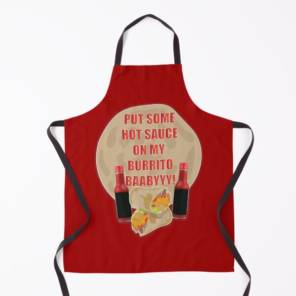 Item preview, Put Some Hot Sauce On My Burrito Baby! designed and sold by EunoiaDynasty.