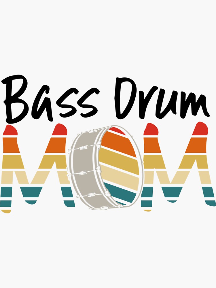 "Bass Drum Mom Funny Retro Marching Band Mom Sticker" Sticker for Sale by morinro Redbubble