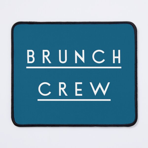 Item preview, Brunch Crew designed and sold by trainerjack.