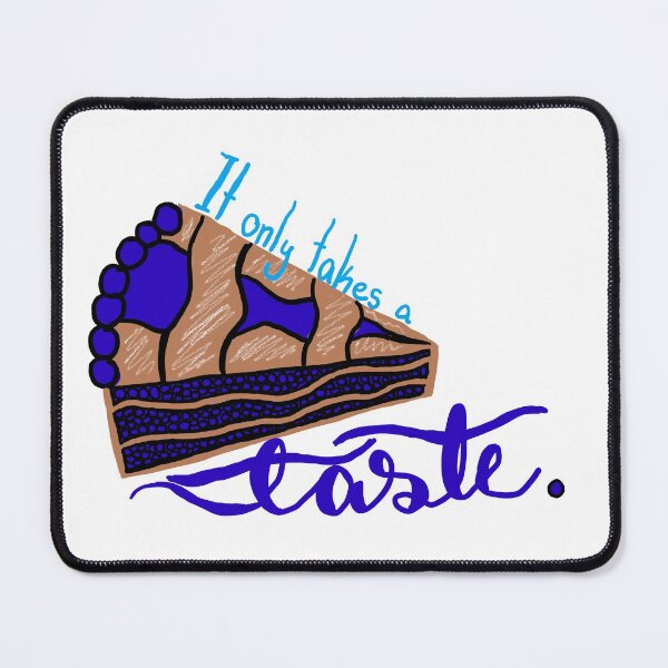 Item preview, It Only Takes a Taste  designed and sold by AddyCats.