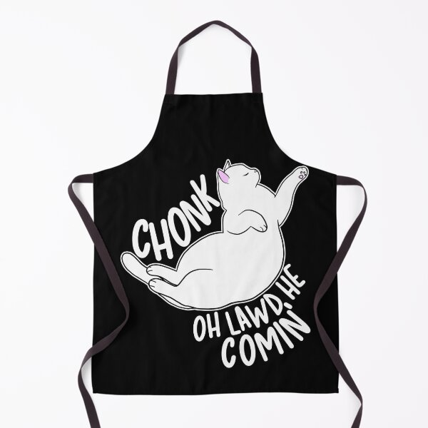Item preview, Chonk Oh Lawd He Comin' designed and sold by Clara Hollins.