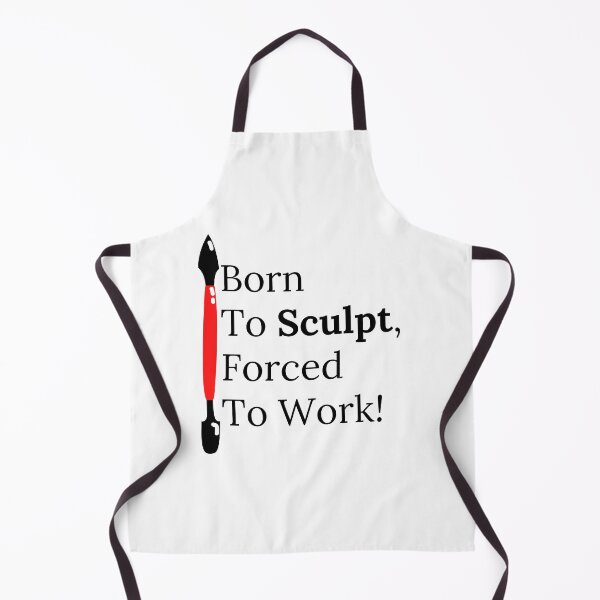 Item preview, Born To Sculpt, Forced To Work Funny T-shirt men gift women gift designed and sold by InnovantDesigns.