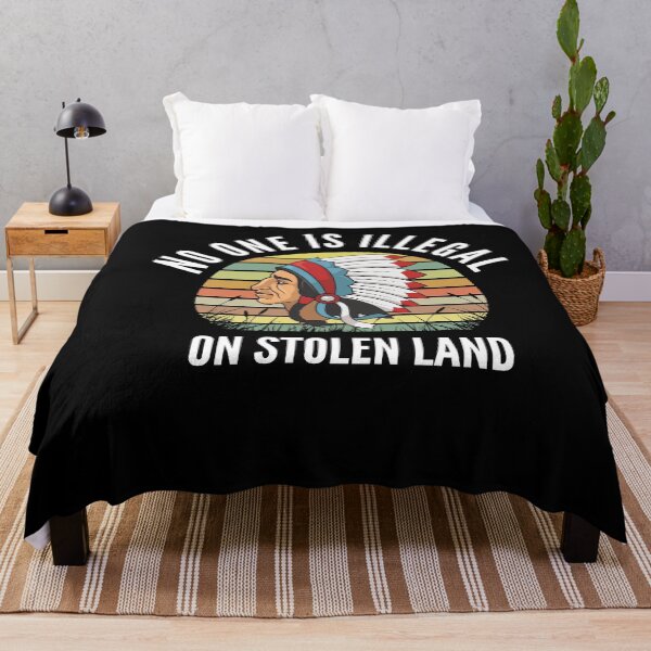 Item preview, No One Is Illegal On Stolen Land - India designed and sold by Club7Studios.