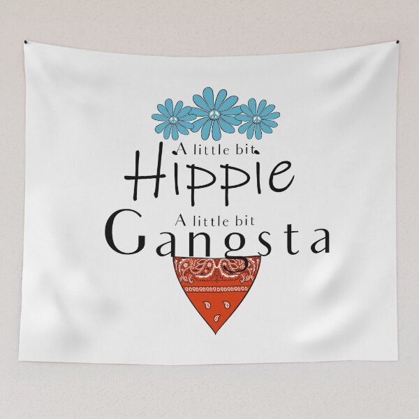 Item preview, Hippie Gangsta Funny Design A Little Bit Hippie Gangsta designed and sold by Swigalicious.