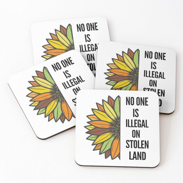 Item preview, No One Is Illegal On Stolen Land - India designed and sold by Club7Studios.