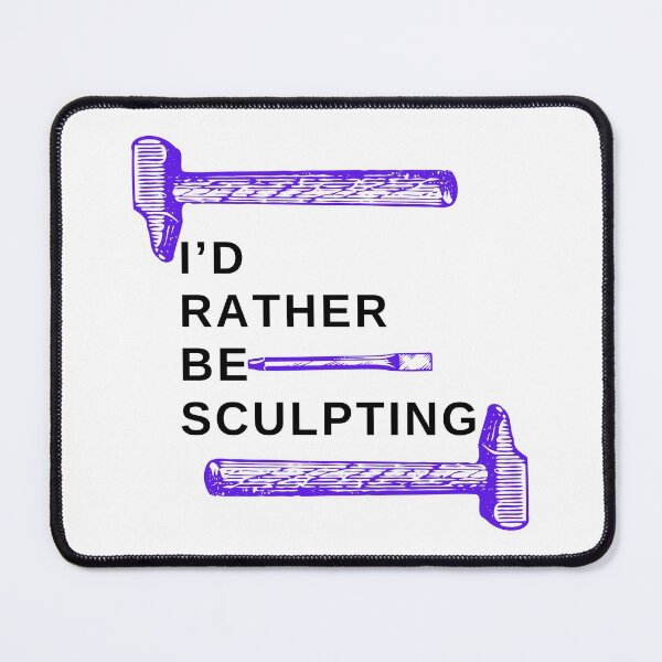 Item preview, I’d Rather Be Sculpting Funny T-shirt men gift women gift designed and sold by InnovantDesigns.