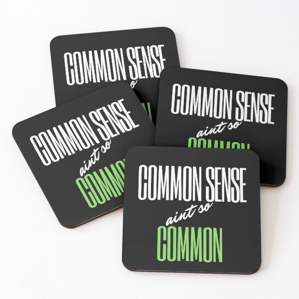 Item preview, Common Sense aint so Common designed and sold by EmeraldBridge.