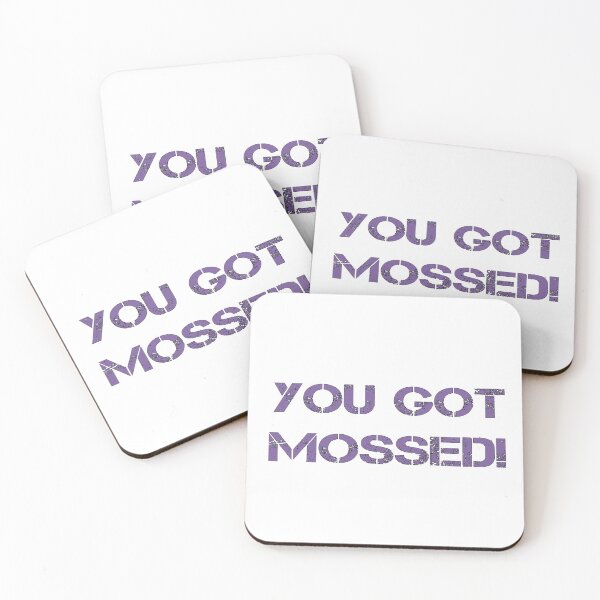 Item preview, You got MOSSED!  designed and sold by misskholeta.