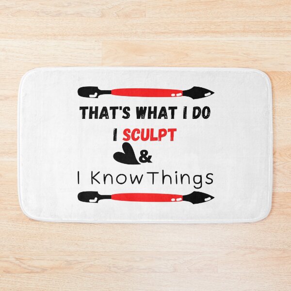 Item preview, That's What I Do I Sculpt & I Know Things Funny T-shirt men gift women gift designed and sold by InnovantDesigns.