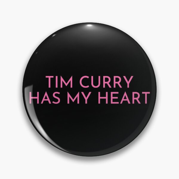 Item preview, Tim Curry has my heart designed and sold by Cuttintees.