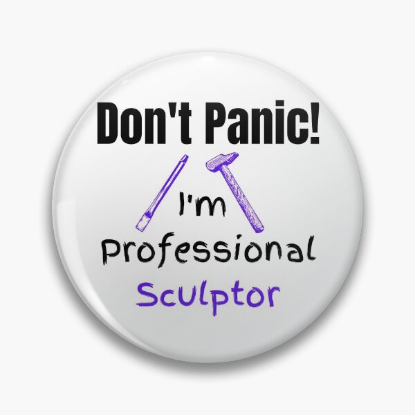 Item preview, Don't Panic! I'm Professional Sculptor Funny T-shirt men gift women gift designed and sold by InnovantDesigns.