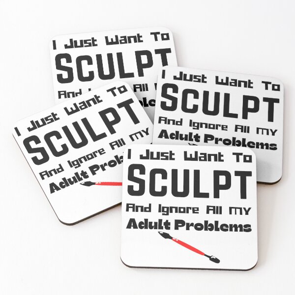 Item preview, I Just Want To Sculpt And Ignore All My Adult Problems Funny T-shirt men gift women gift designed and sold by InnovantDesigns.