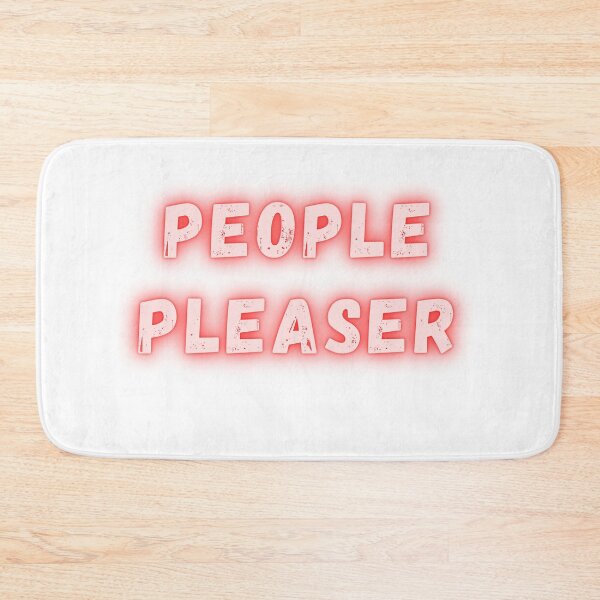 Item preview, People pleaser designed and sold by Bossmommy84.
