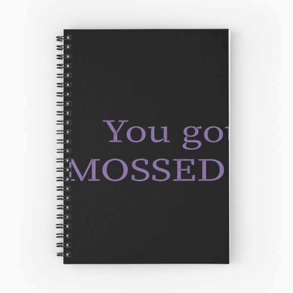 Item preview, You got MOSSED! designed and sold by misskholeta.