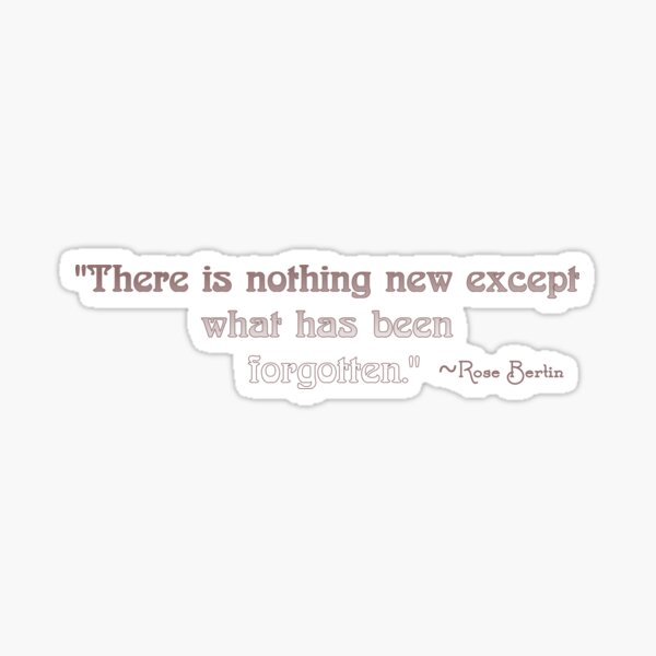 Rose Bertin Quote Sticker