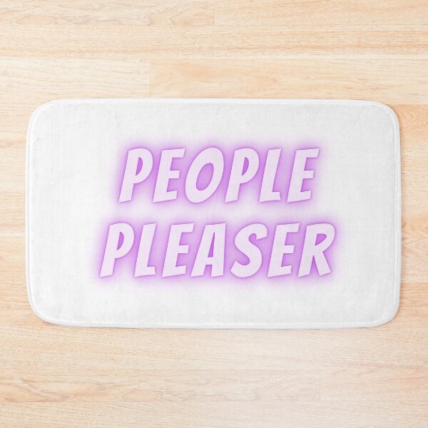 Item preview, People pleaser designed and sold by Bossmommy84.