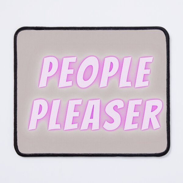 Item preview, People pleaser designed and sold by Bossmommy84.