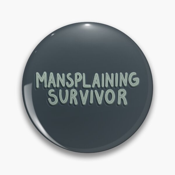 Item preview, Mansplaining survivor designed and sold by NoBra-Store.