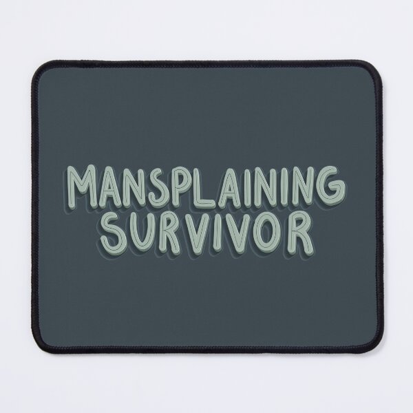 Item preview, Mansplaining survivor designed and sold by NoBra-Store.