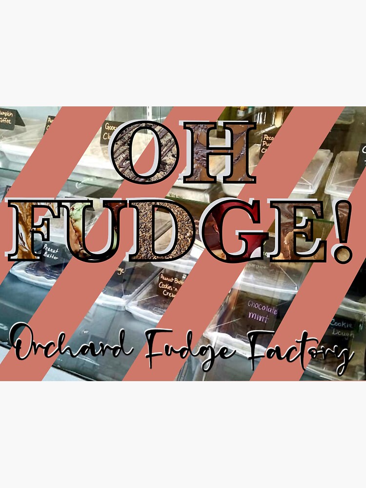 "Orchard Fudge Factory, NE" Sticker for Sale by kcschacht Redbubble
