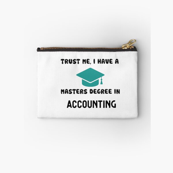 Item preview, TRUST ME, I HAVE A MASTERS DEGREE IN ACCOUNTING designed and sold by POPLIN ⭐ ⭐ ⭐ ⭐ ⭐.