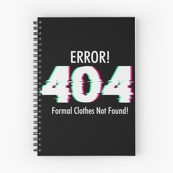 Item preview, Error 404 Formal Clothes Not Found designed and sold by SewnMemories.