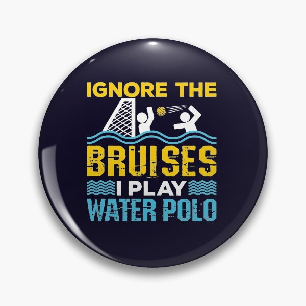 Item preview, Ignore The Bruises I Play Water Polo designed and sold by jaygo.