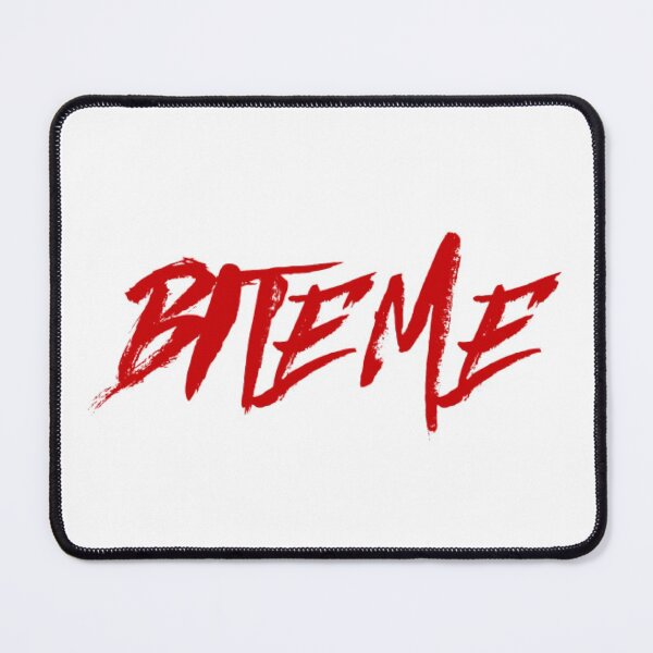 Item preview, Bite me  designed and sold by AmorDesigns1.