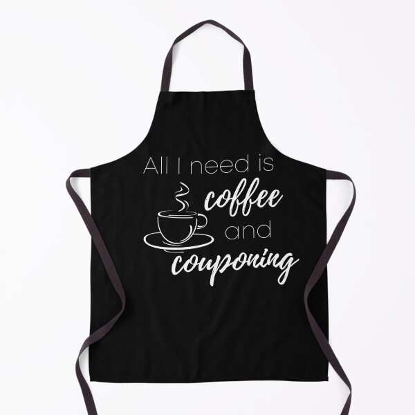Item preview, All I need is...Coffee and Couponing designed and sold by the sun will always rise.