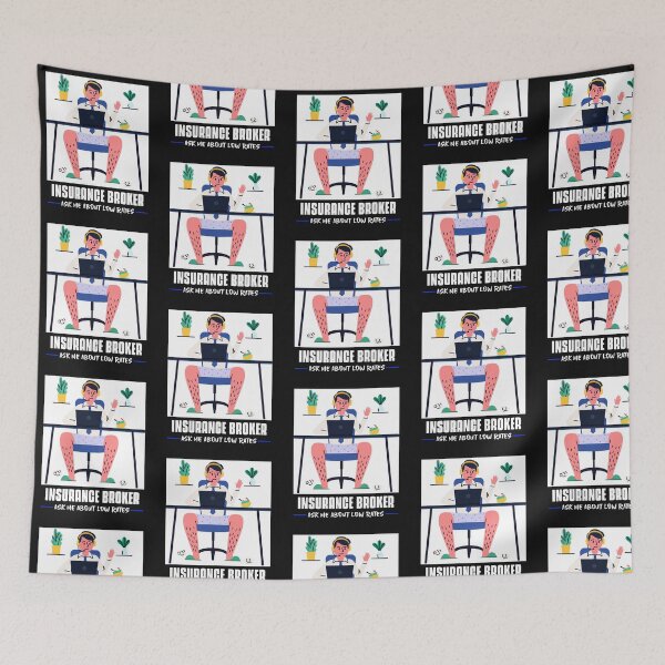 Item preview, INSURANCE BROKER ASK ME ABOUT OUR LOW RATES TODAY designed and sold by BestCoolStuff.