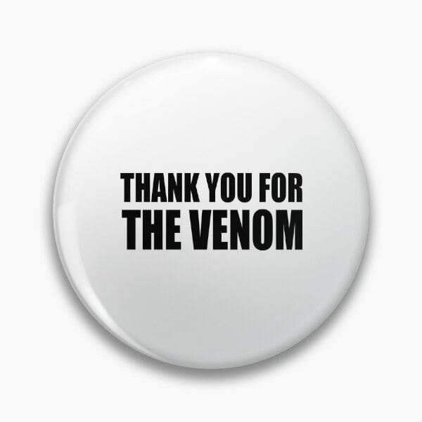 Item preview, Thank You For The Venom designed and sold by theaadstore.