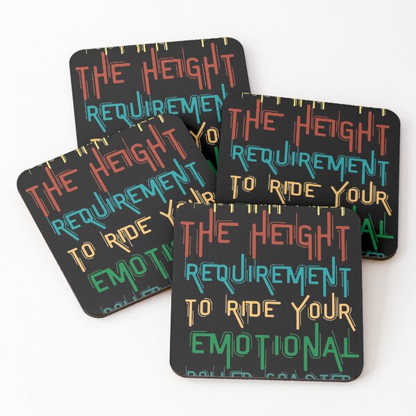 Item preview, I Copy of I Don't Think I Meet The Height Requirement To Ride Your Emotional Roller-Coaster designed and sold by VAN-DESIGN.