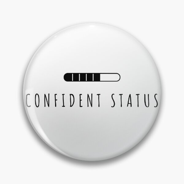 Item preview, Confident Status designed and sold by Wachi-A.