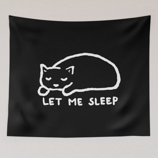 Item preview, Fox Shiver - LET ME SLEEP designed and sold by Fox Shiver.