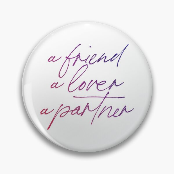 Item preview, a friend, a lover, a partner designed and sold by rissidesigns.