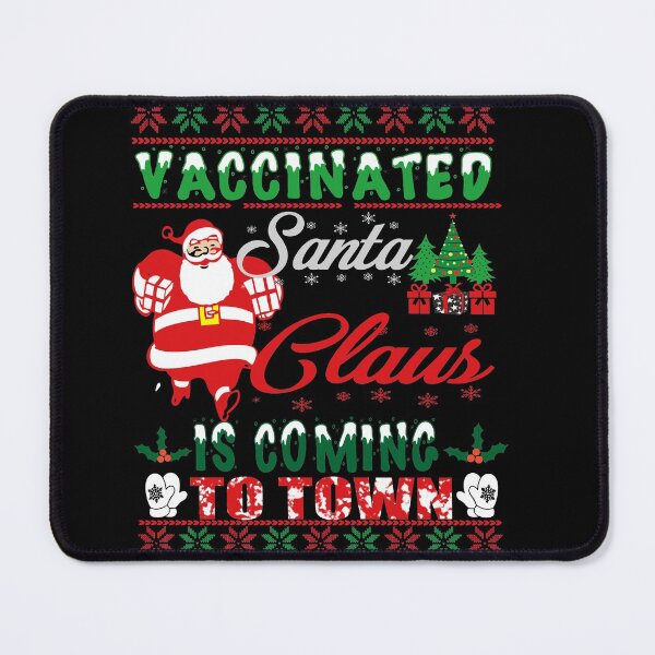 Item preview, Vaccinated Santa Claus is coming to Town designed and sold by ilias13.
