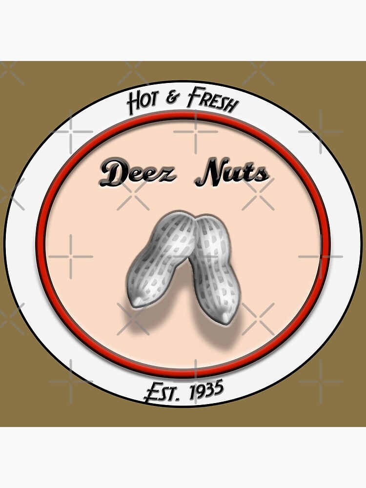 deez-nuts-poster-for-sale-by-cloudlifepopart-redbubble