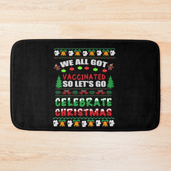 Item preview,  We all got Vaccinated so let's go Celebrate Christmas 2021 designed and sold by ilias13.