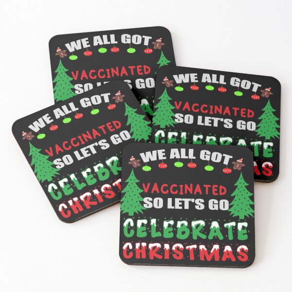 Item preview,  We all got Vaccinated so let's go Celebrate Christmas 2021 designed and sold by ilias13.