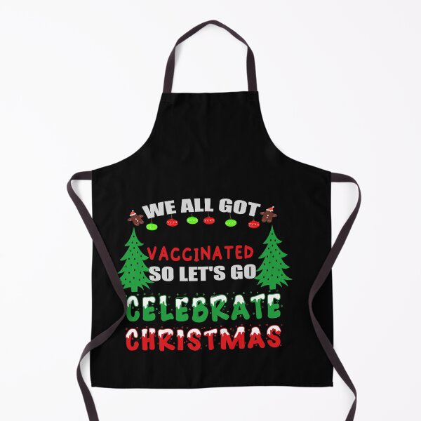 Item preview,  We all got Vaccinated so let's go Celebrate Christmas 2021 designed and sold by ilias13.