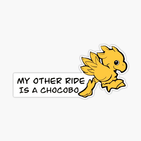 Final Fantasy Auto Aufkleber My other ride is a Chocobo