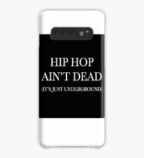 HIP HOP AIN'T DEAD Case/Skin for Samsung Galaxy
