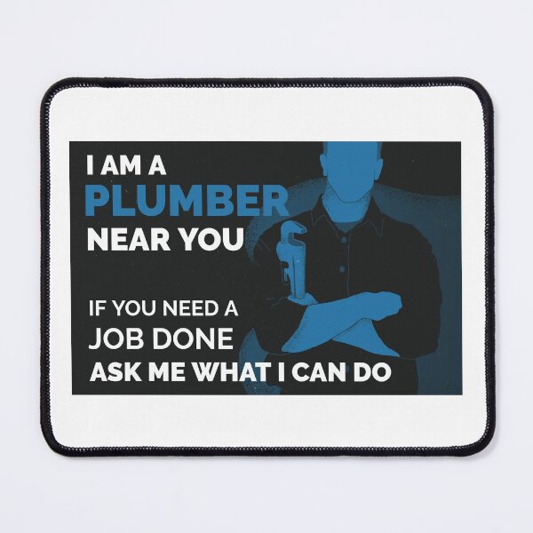 Item preview, I Am a Plumber Near You designed and sold by crazydotdesigns.