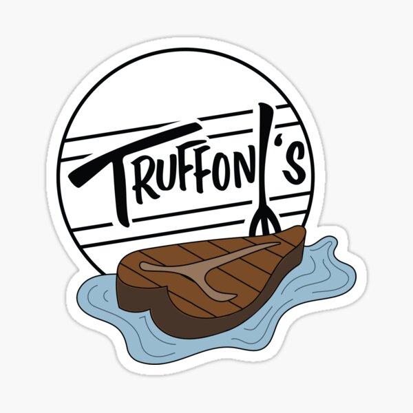 Truffoni's (No Sloppy Steaks) Sticker