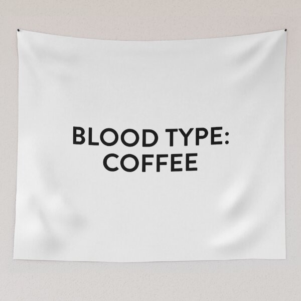 Item preview, Blood Type: Coffee designed and sold by CJC Designs.