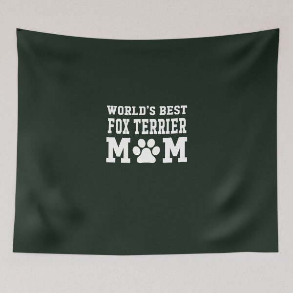 Item preview, World's Best Fox Terrier Mom designed and sold by AlwaysAwesome.