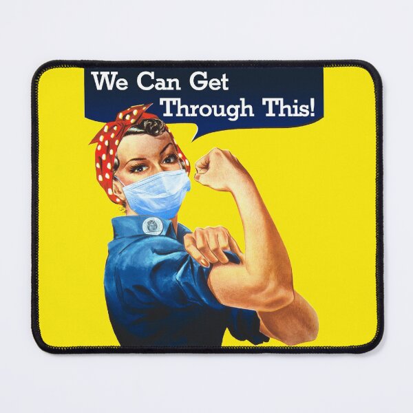Item preview, Rosie The Riveter We Can Get Through This! designed and sold by WheresMyMojo.
