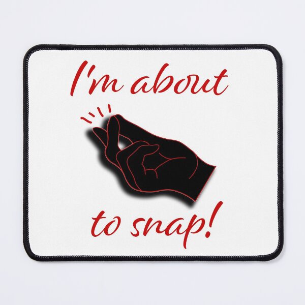 Item preview, I'm about to snap designed and sold by With My Hands By K.
